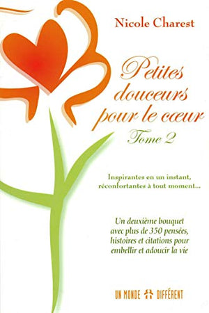 Petites douceurs pour le cœur, tome 2