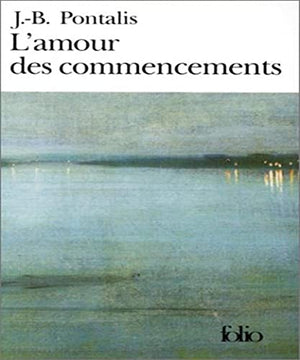 L'amour des commencements