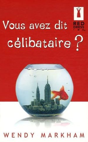 Vous avez dit célibataire ?