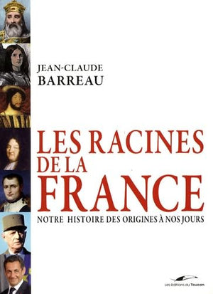 Les racines de la France