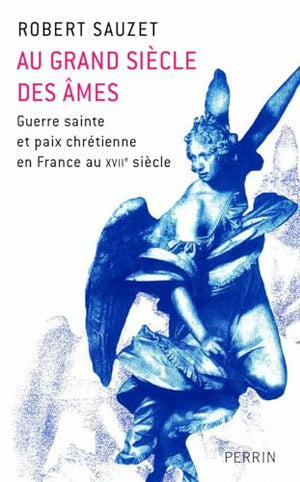 Au grand siècle des âmes