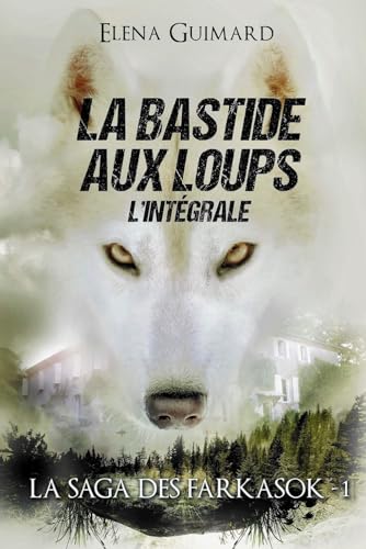 La Bastide aux loups
