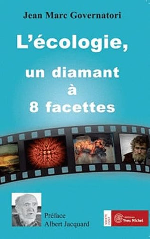 L écologie, un diamant à 8 facettes