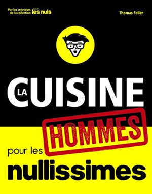 La cuisine pour les hommes nullissimes