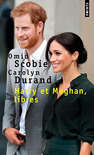 Harry et Meghan, libres