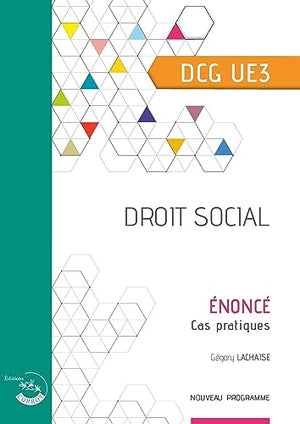 Droit social - Énoncé: UE 3 du DCG