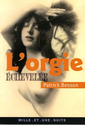 L'orgie échevelée