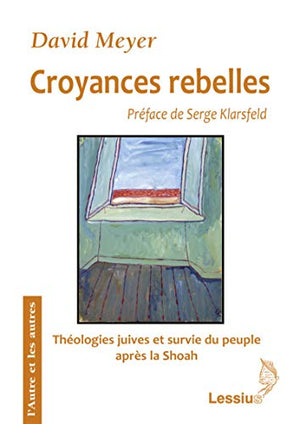 Croyances rebelles