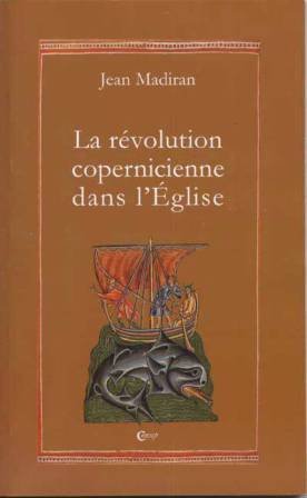 La révolution copernicienne dans l'Eglise