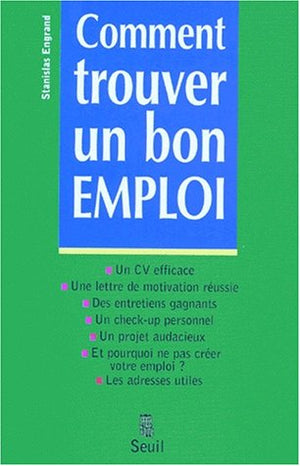 Comment trouver un bon emploi