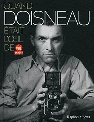 Quand doisneau était l'oeil de Point de vue