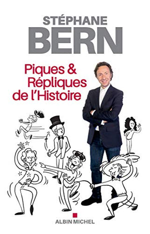 Piques & répliques de l'histoire