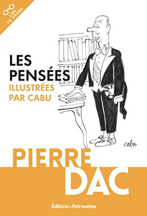 Les pensées de Pierre Dac