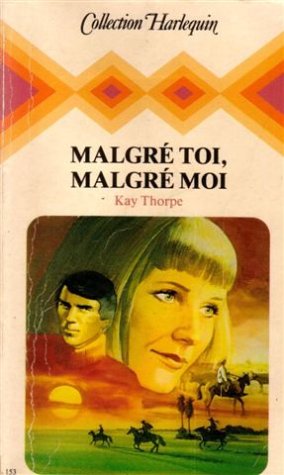 Malgré toi, malgré moi