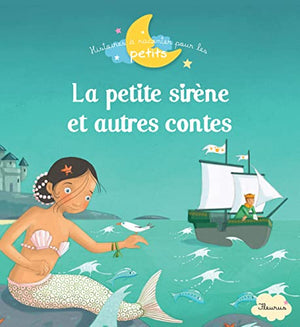 La Petite Sirène et autres contes