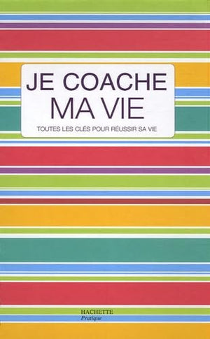 Je coache ma vie