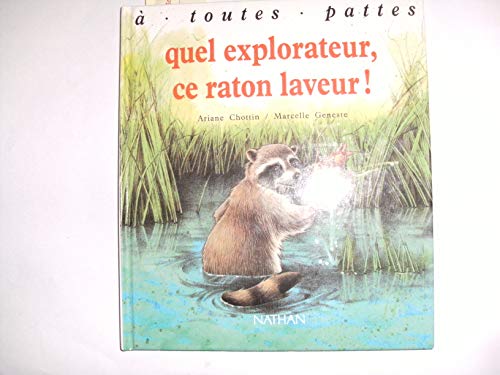 Quel explorateur, ce raton laveur!