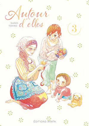 Autour d'elles Tome 3