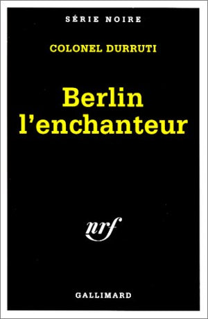 Berlin l'enchanteur