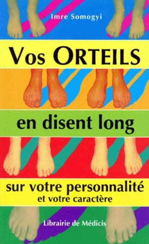 Vos orteils en disent long sur votre personnalité