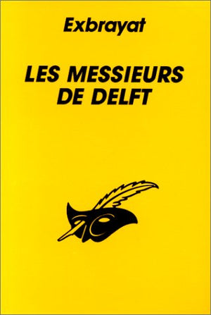 Les messieurs de Delft