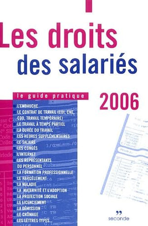 Les droits des salariés: Le guide pratique