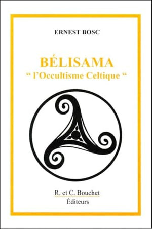 Belisama : L'Occultisme celtique