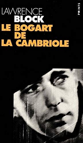 Le Bogart de la cambriole