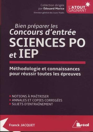 Bien préparer le concours d'entrée à Science Po et IEP: notions à maîtriser