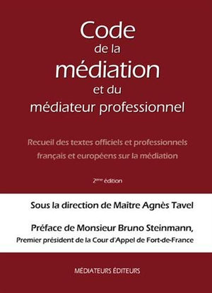 Code de la médiation et du médiateur professionnel