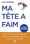 Ma tête a faim