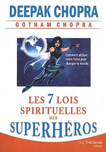 Les sept lois spirituelles des superhéros