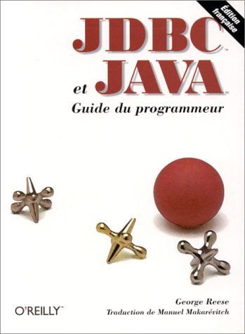 JDBC et JAVA, guide du Programmeur