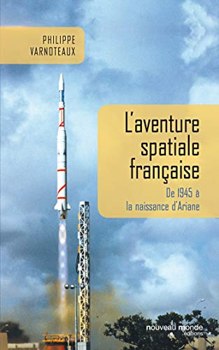 L'aventure spatiale française