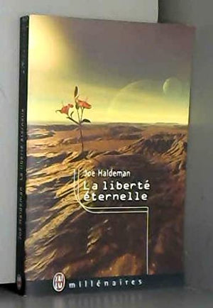 La liberté éternelle