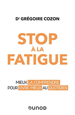 Stop à la fatigue