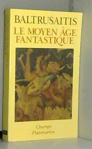 Le Moyen âge fantastique