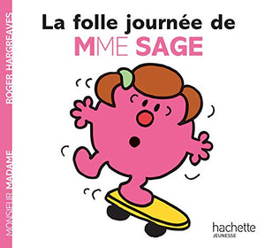 La folle journée de Madame Sage