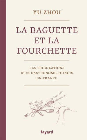 La baguette et la fourchette