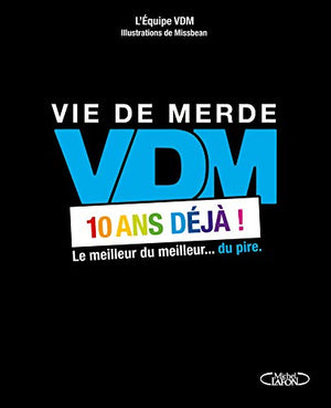 VDM - 10 ans déjà !