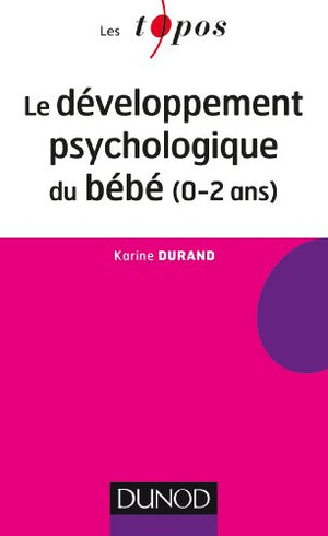 Le développement psychologique du bébé