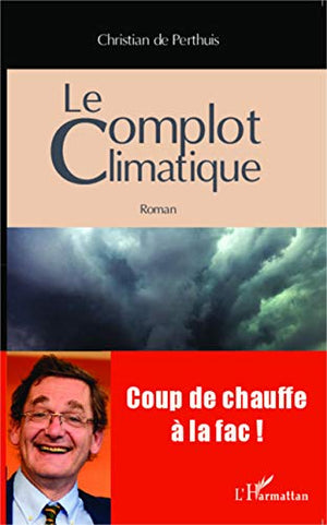 Le complot climatique