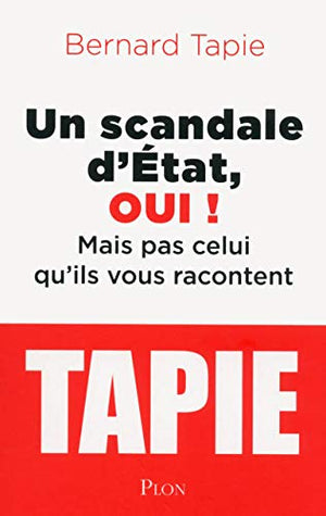 Un scandale d'Etat, oui !