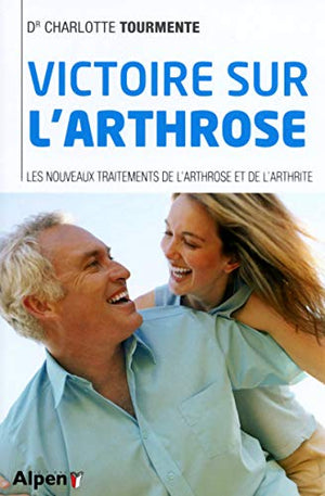 Victoire sur l'arthrose