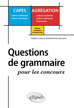 Question de grammaire pour les concours CAPES Lettres modernes Lettres classiques / Agrégation Lettres modernes Lettres classiques Grammaire