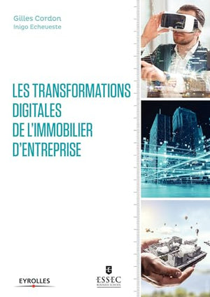 Les transformations digitales de l'immobilier d'entreprise