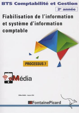 FIABILISATION DE L'INFORMATION ET SYSTEME D'INFORMATION COMPTABLE BTS2 CG