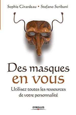 Des masques en vous