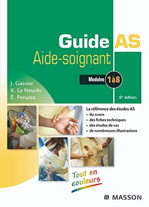 Guide AS Aide-soignant: Modules 1 à 8