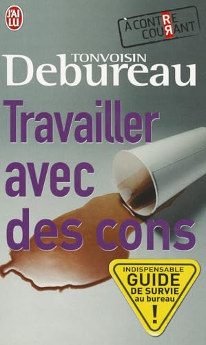 Travailler avec des cons